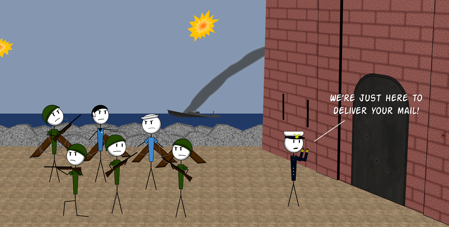 Stick-figure comic: a group of American soldiers and a sailor wait on a rocky beach while a Coast Guard officer in a white cap stands alone at the arched door of a brick fort and calls out, "We're just here to deliver your mail!" Smoke rises from a ship offshore.